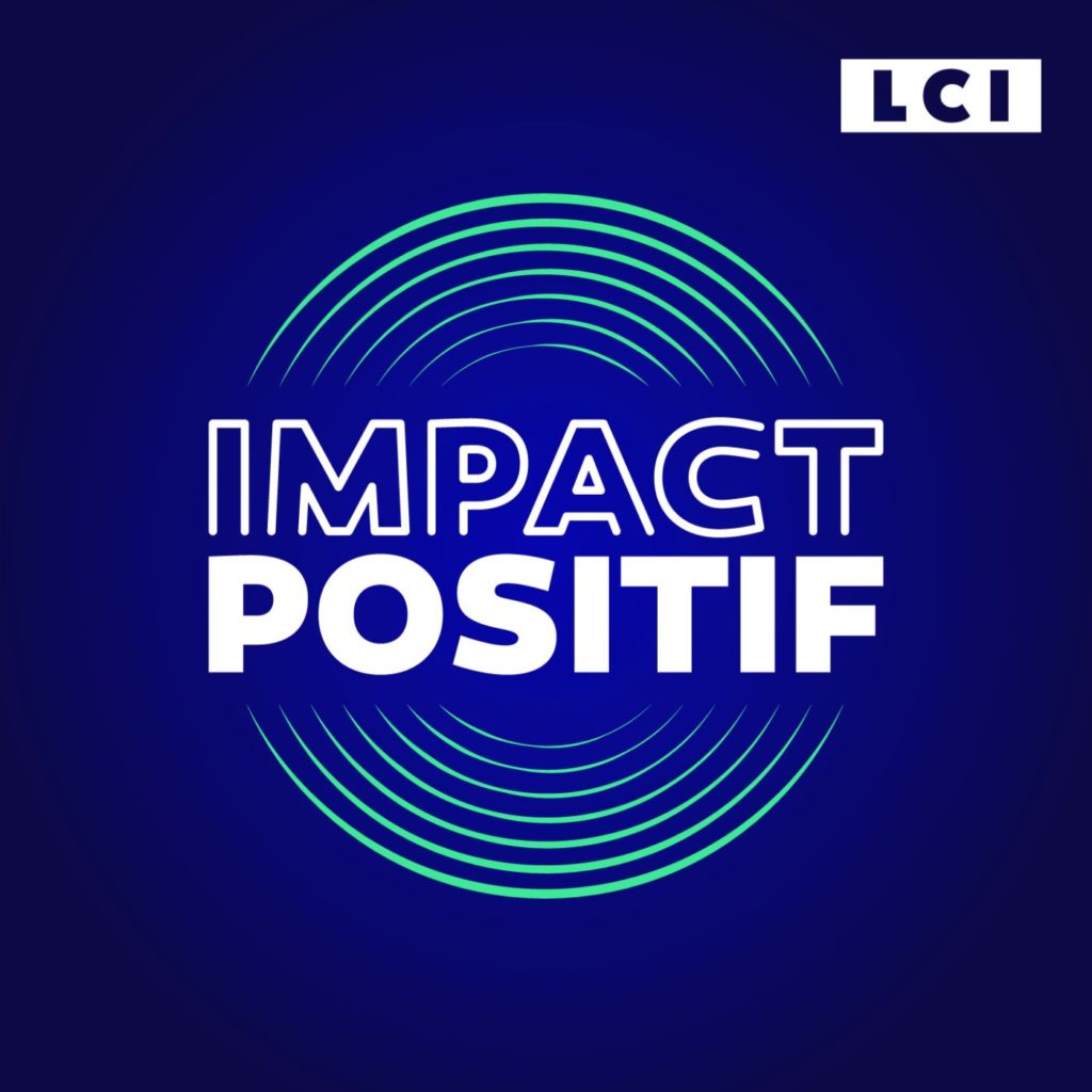 Podcast impact positif